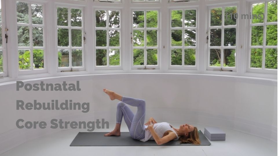 Postnatal Rebuilding Core Strength