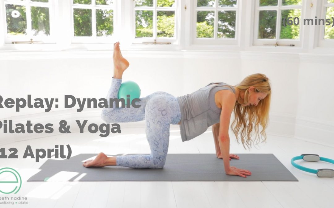 Replay: Dynamic Pilates & Yoga Fusion (12 April 2021)