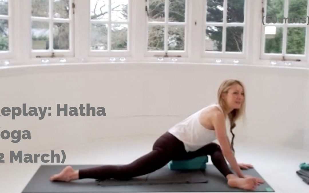 Replay: Hatha Yoga (2 March)