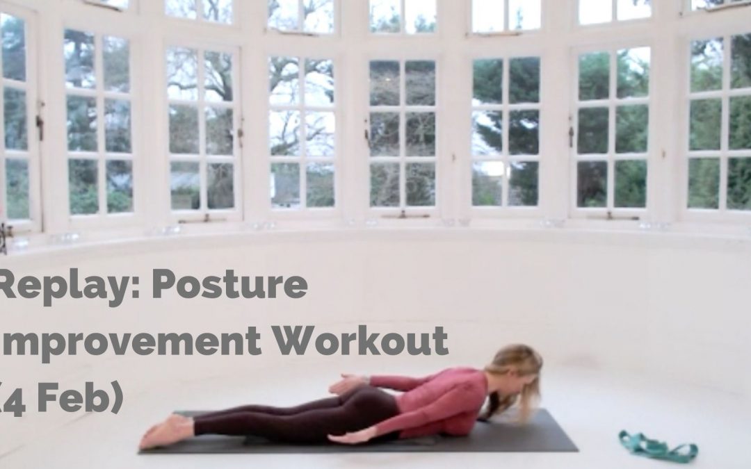 Replay: Posture Improvement Workout (4 Feb)