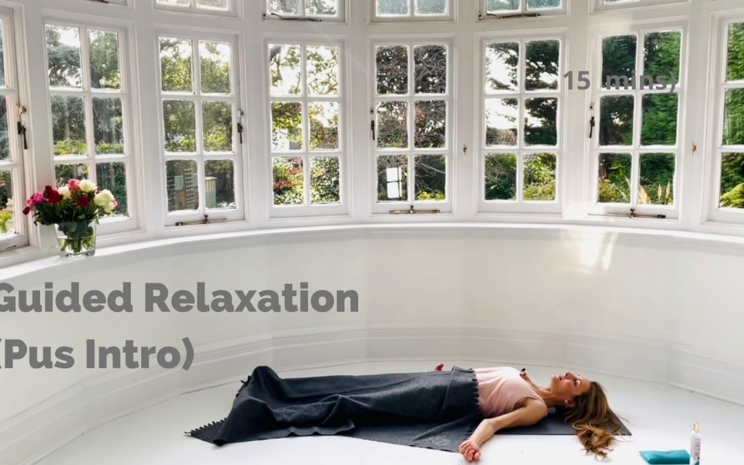 Guided Relaxation (plus intro) (15 mins)
