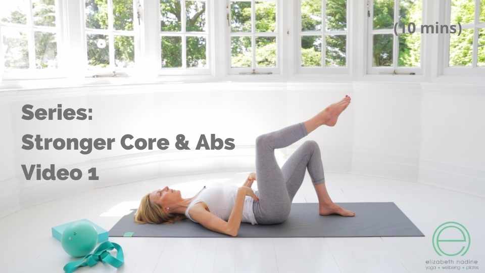 Series: Stronger Core & Abs Video 1