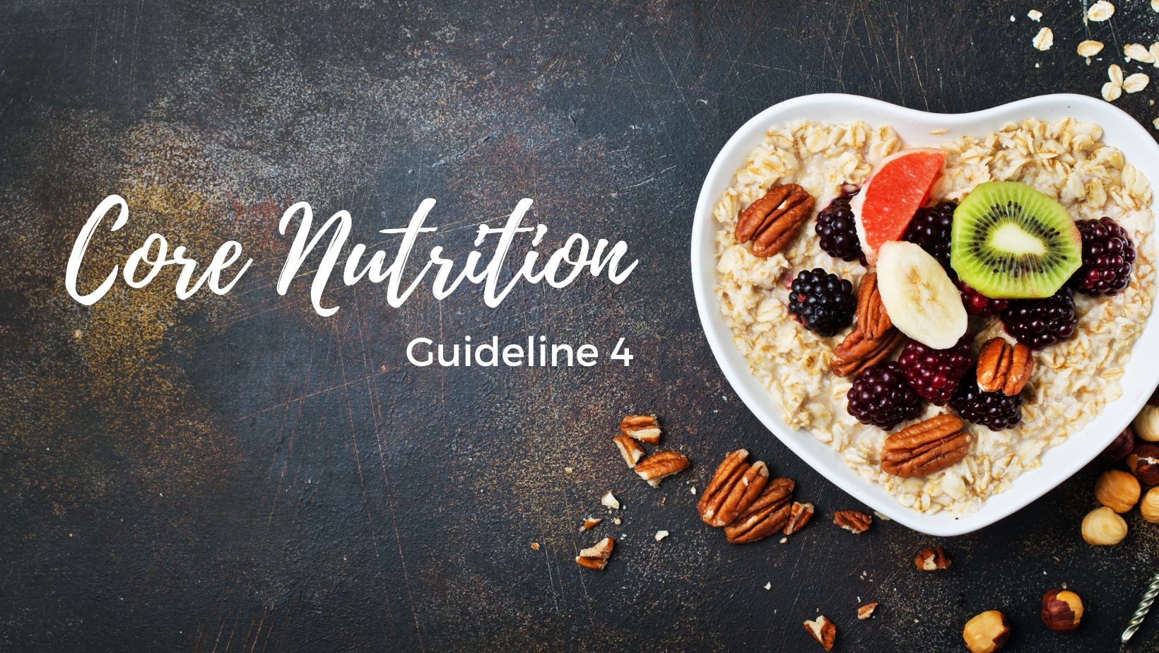 Core Nutrition Guideline 4 Elizabeth Nadine Yoga, Pilates, Wellbeing