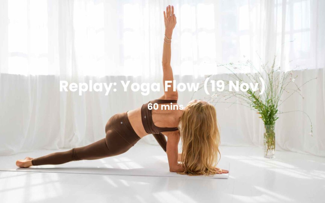 Replay: Yoga Flow – Hips (19 Nov)