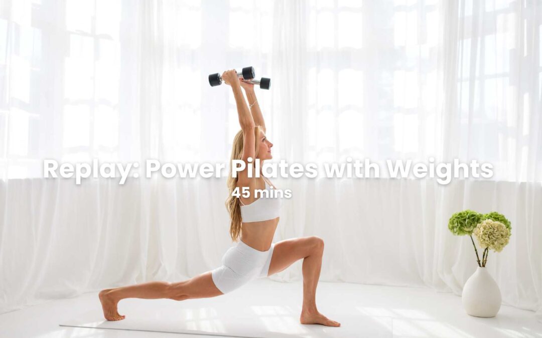 Replay: Power Pilates (30 June)