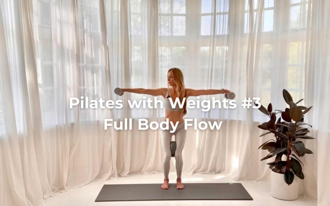 Pilates with Weights #3 — Full Body Flow (Strength, Control & Coordination)