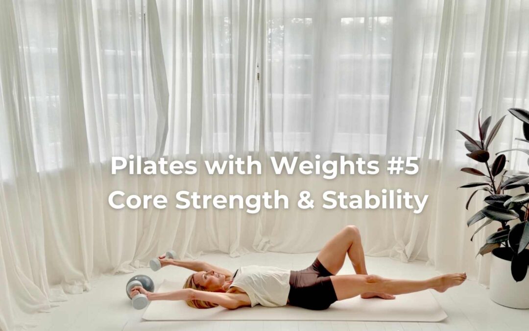 Pilates with Weights #5 — Core Strength & Stability